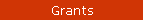 Grants